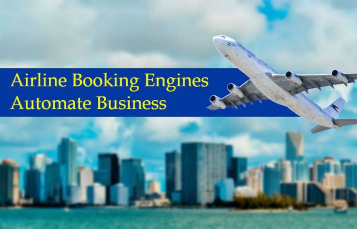 Airline Booking Engines Automate Business
